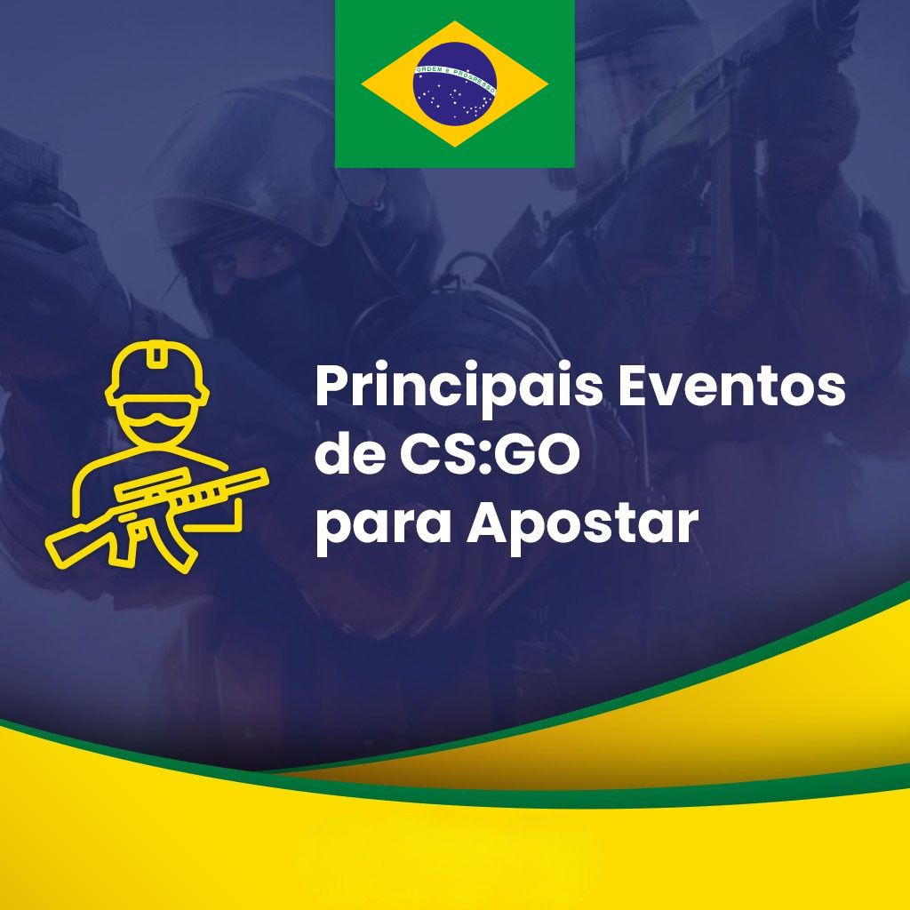 Principais Eventos de CS:GO para Apostar